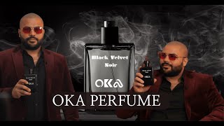 OKA PERFUME - BLACK VELVET NOIR #dubai #perfume #OKAWORLD #OKAMUSIC #OKAPERFUME