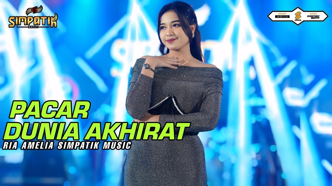 RIA AMELIA - PACAR DUNIA AKHIRAT - SIMPATIK MUSIC