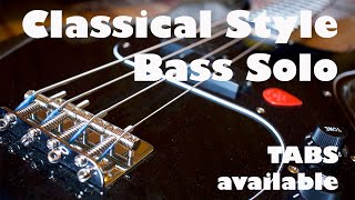 CLASSICAL STYLE BASS SOLO (Instant regret) on a SQUIER PRECISION Tabs available)