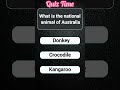 US QUIZ | Australia National Animal #shorts #usa #quizshorts  #usashorts #trivia #quiztime #funquiz