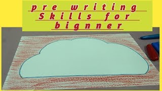 Pre Writing Skills For Bignners