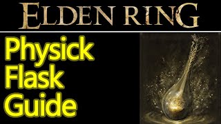 Elden Ring Flask of Wondrous Physick guide, how to mix physiks and find more