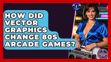 How Did Vector Graphics Change 80s Arcade Games? - I