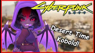 [Cyberpunk 2077] Kobold Knife City!! #vtuber #kobold #cyberpunk2077