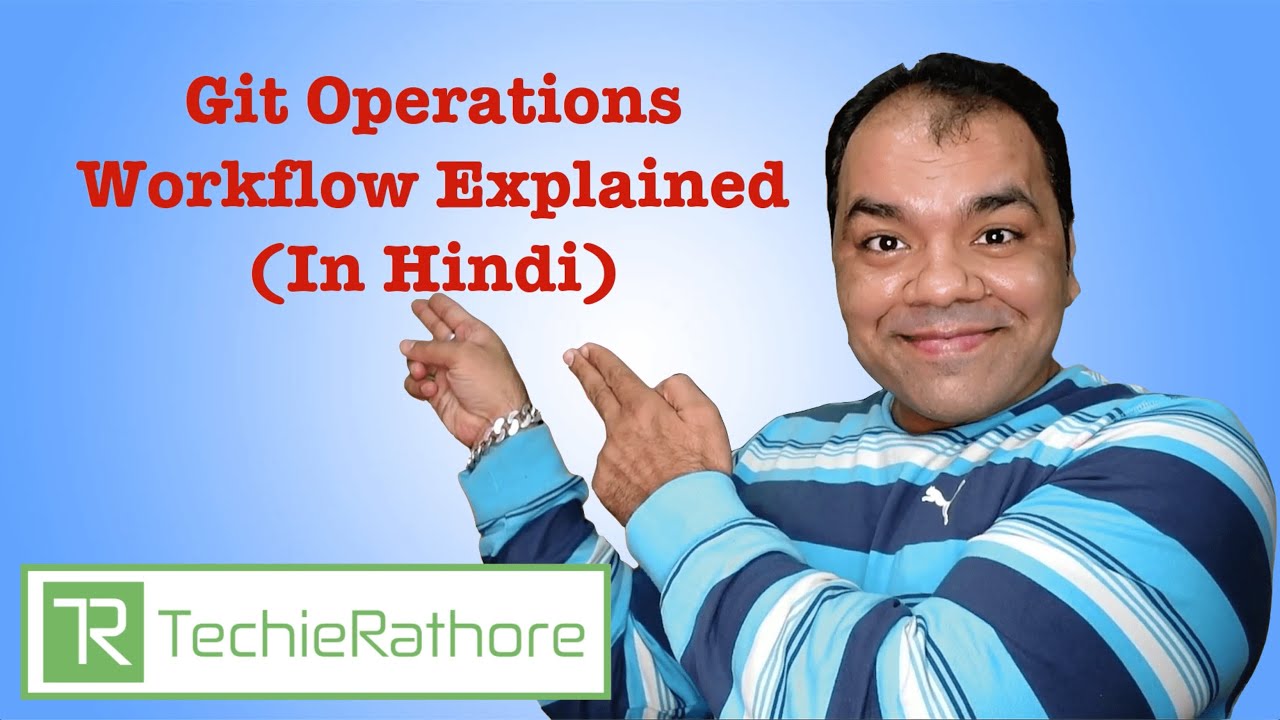 Git Operations Workflow Explained (In Hindi) - YouTube