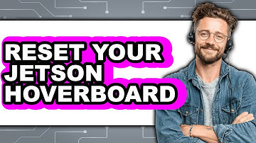 How to Reset Your Jetson Hoverboard 2025 - Easy Guide