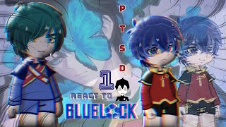 [PTSD AU] Blue Lock react to... ||2X speed|| By Cynh |1/?| Viet/Eng #bluelock (Check the Desc,  Cmt)