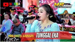 SEMAR || TUNGGAL EKA || INDRI GHAJUN