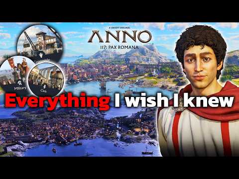 The Ultimate Beginner's Guide To Anno 117: Pax Romana