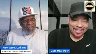 PASTOR JAMES LOCKHART INTERVIEW GODZ MESSENGER
