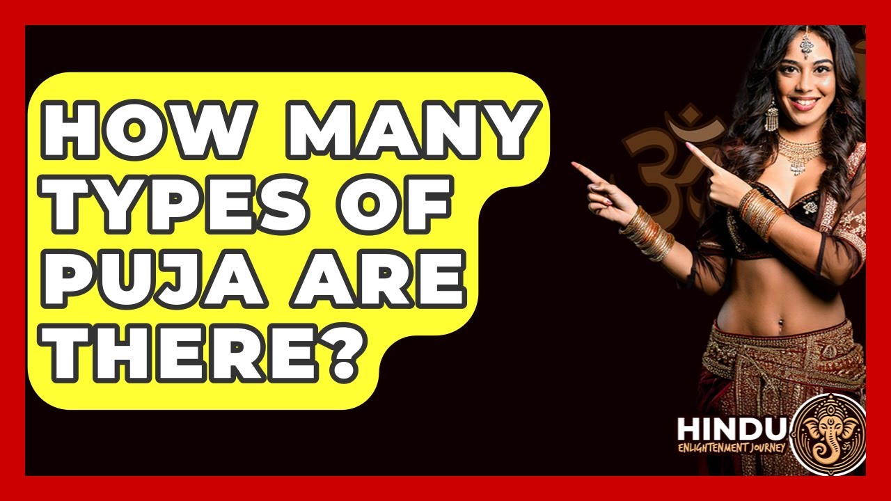 How Many Types Of Puja Are There? - Hindu Enlightenment Journey