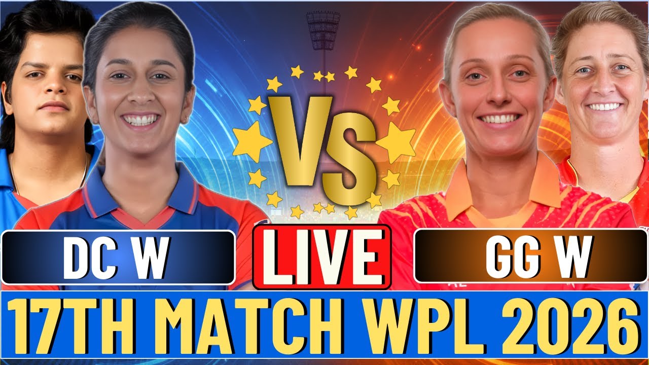 🔴 Live: GG Women vs DC Women | Live Score & Commentary | Gujarat Giants vs Delhi Capitals Women Live