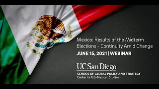 Mexico: Results of the Midterm Elections - Continuity Amid Change Changes In The Ine Mexico