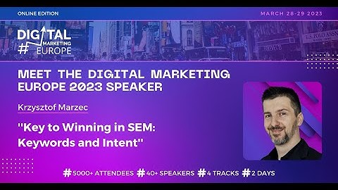Krzysztof Marzec: Key to Winning in SEM: Keywords and Intent