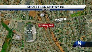 Highway 101 shooting in Salinas near W. Laurel Dr.