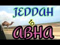 ROAD TRIP DAY 1 JEDDAH TO ABHA KSA