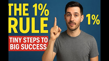 The 1% Rule: Tiny Steps to Big Success