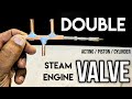 How to make double acting steam engine valve  diy steam engine valve