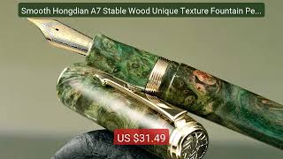 Smooth Hongdian A7 Stable Wood Unique Texture Fountain Pen ... — Top Pick 2026 | Unbeatable Price!