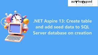 .NET Aspire 13: Create table and add seed data to SQL Server database on creation