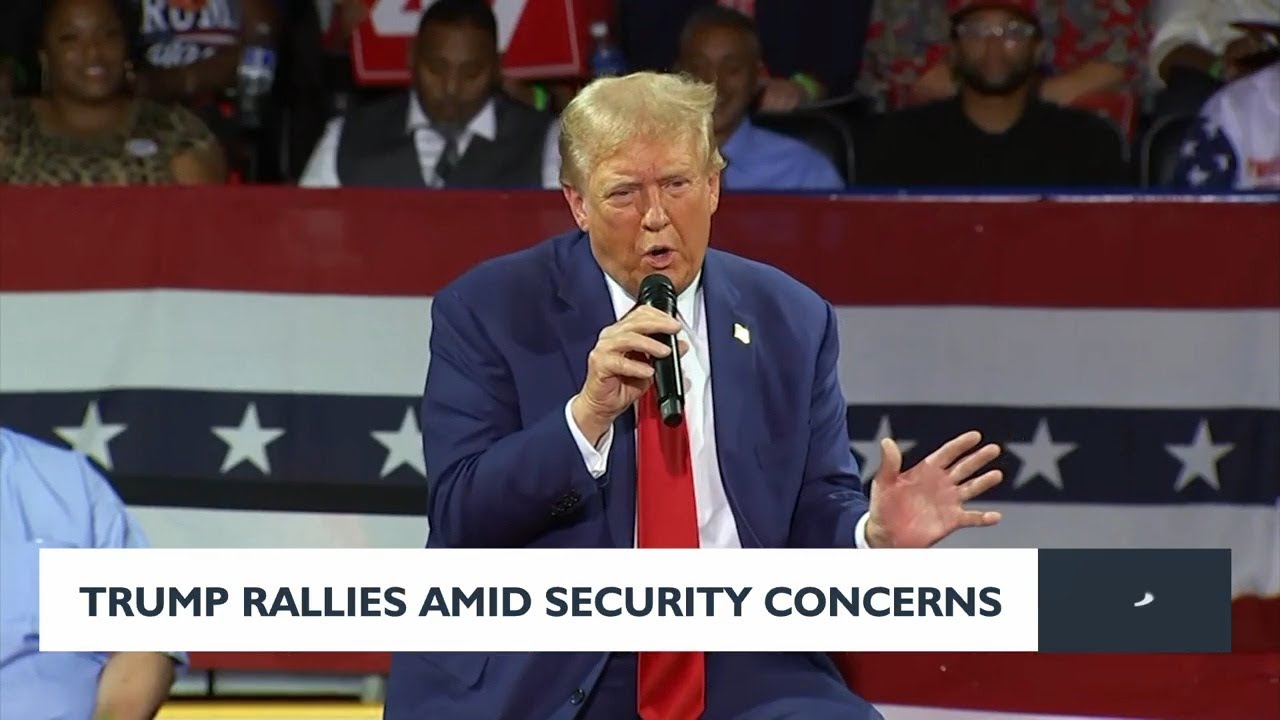 Trump rallies amid security concerns