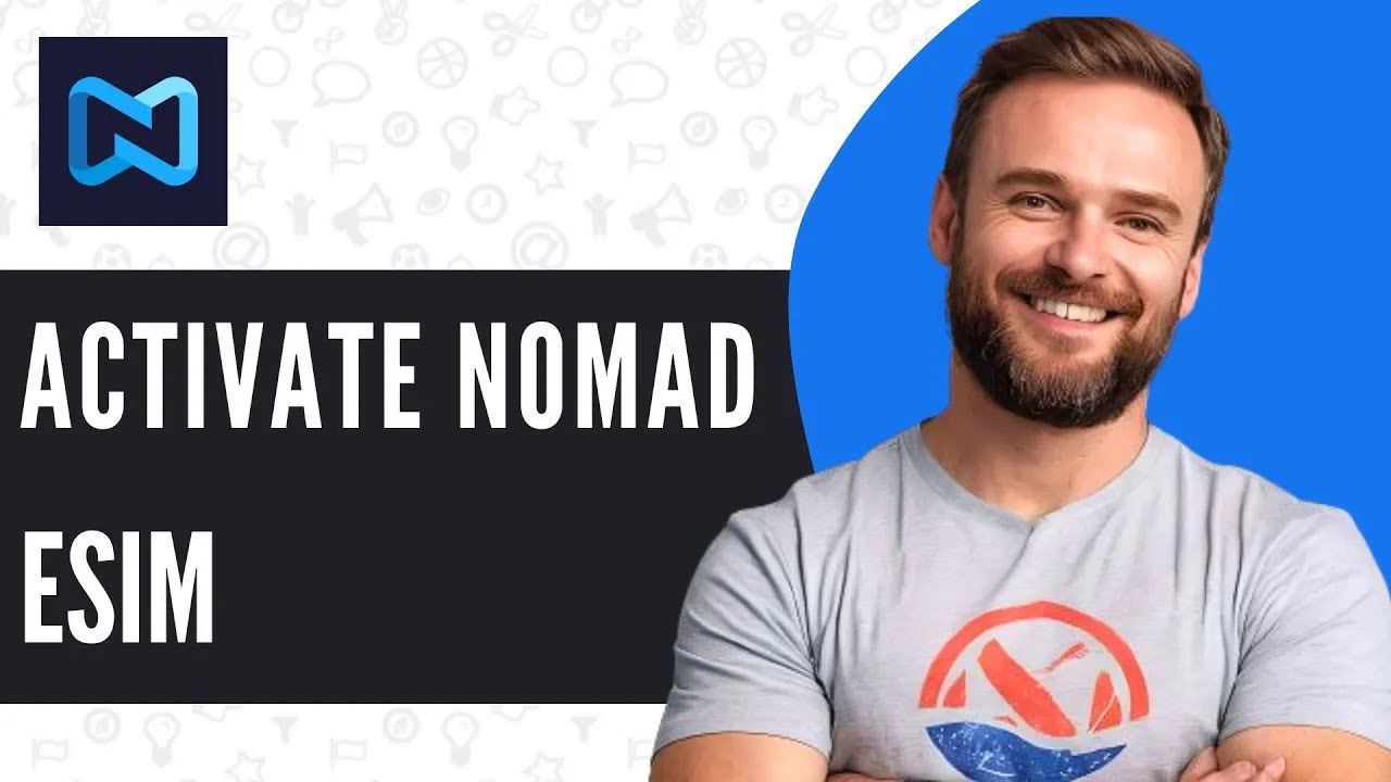 How To Activate Nomad ESIM on Android - Full Guide 2025