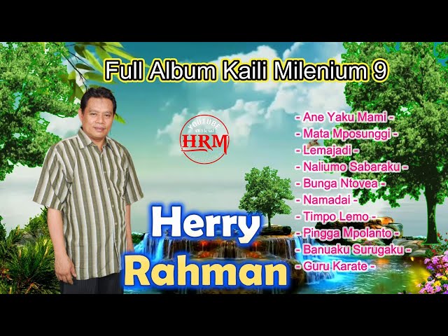 Full Album Kaili Milenium 9 Herry Rahman class=
