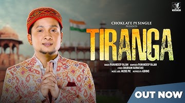 TIRANGA - Official Video | Pawandeep Rajan | Patriotic Song | Choklate Pi Single