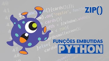 Função embutida em Python: zip()