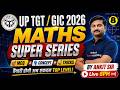 UP TGT/GIC Lecturer Maths Classes 2026 | UP TGT/GIC Lecturer Maths MCQs/Tricks By Ankit Sir