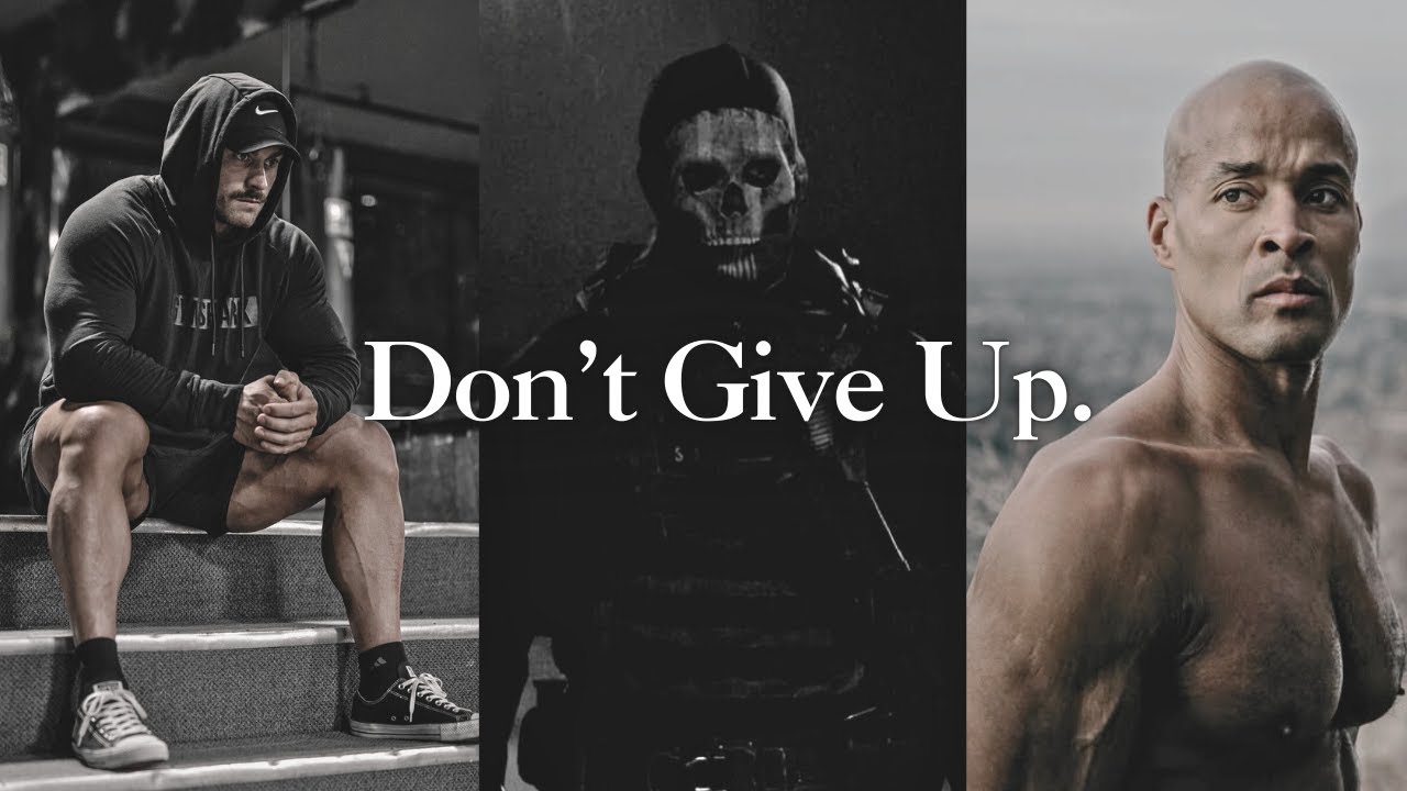 Don't You Dare Give Up.