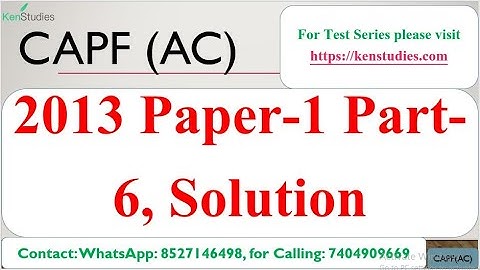CAPF(AC) Previous Year Paper Solution 2013 Paper 1 Part 6