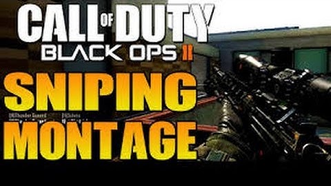 BO2:Sniper Montage #1