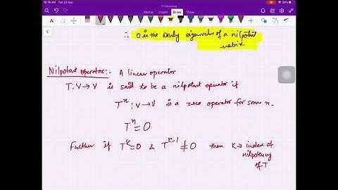 Lecture114 Linear Algebra (Nilpotent Operators)