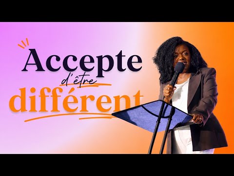 Accepte d'être different | Pasteure Nadine Kabuya