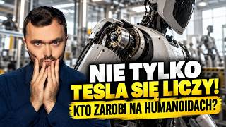 Humanoidy będą większe niż motoryzacja. Ja patrzę jak inwestować w… łożyska