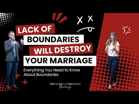 A Lack of Boundaries Will Destroy Your Marriage: Everything You Need to Know!