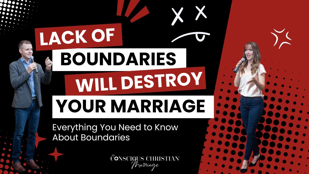 A Lack of Boundaries Will Destroy Your Marriage: Everything You Need to Know!