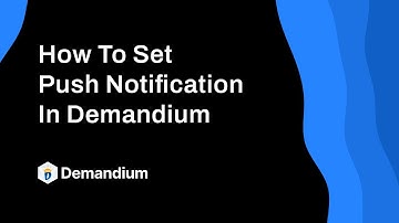 How To Set Push Notification In Demandium