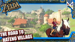 How To Get To Hateno Village - Zelda Breath Of The Wild Botw