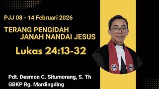 Download Lagu PJJ GBKP 08-14 FEBRUARI 2026 | LUKAS 24:13-32 | TERANG PENGIDAH JANAH NANDAI JESUS MP3