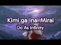 Do As Infinity - Kimi ga Inai Mirai (Lyrics) | Inuyasha The Final Act / Kanketsu-hen OP