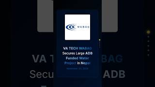 VA TECH WABAG Secures Large ADB Funded Water Project in Nepal #corporateupdates #businessnews