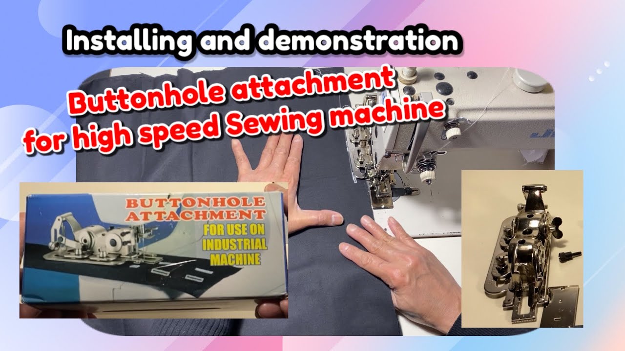 How to Assemble a Buttonhole Attachment for Industrial Sewing Machine D ...
