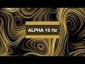 Confidence, Happiness &amp; Motivation - 10 Hz Alpha Binaural Beats (Subliminal) - Minds in Unison