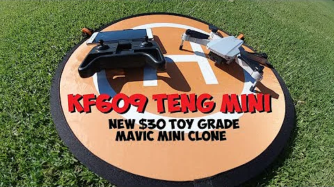 KF609 TENG MINI - $30 DJI MAVIC MINI TOY GRADE CLONE REVIEW