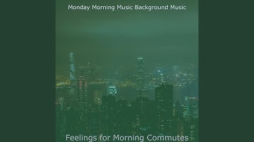 Pulsating Morning Commutes