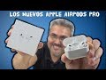 Apple AirPods PRO UNBOXING y primeras impresione