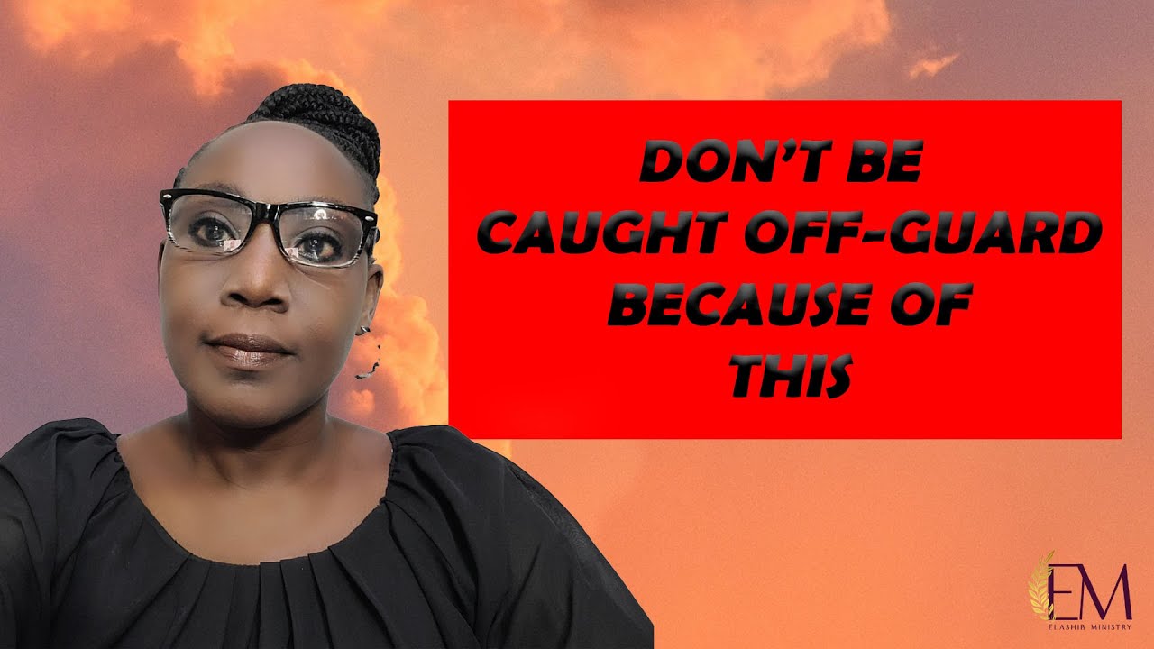 DON'T BE CAUGHT OFF GUARD BECAUSE OF THIS YouTube DON'T BE CAUGHT OFF GUARD BECAUSE OF THIS YouTube