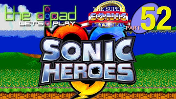 "Fuck Hard Mode" - PART 52 - Sonic Heroes